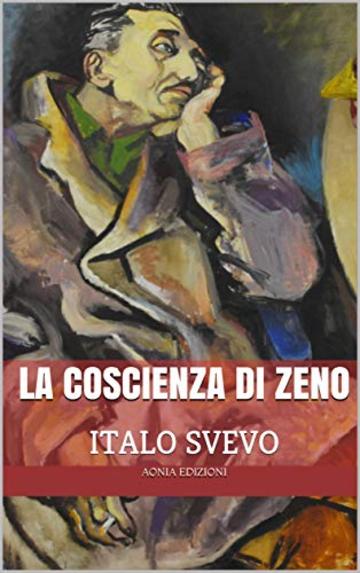 La coscienza di Zeno: Con introduzione biografica (annotato)